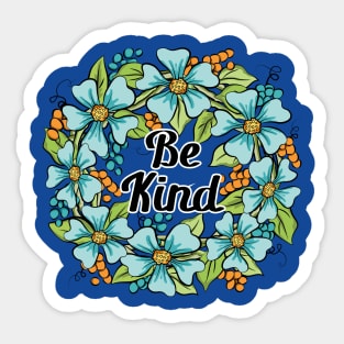 Be Kind Floral Wreath Art 2 Sticker
